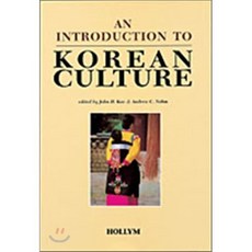 Introduction To Korean Culture, Hollym International Corpor...