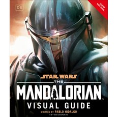 (영문도서)Star Wars the Mandalorian Visual Guide Hardcover, DK Publishing (Dorling Kind..., English, 9798217136667 DK Publishing (Dorling Kind..., English, 9798217136667