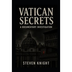 (영문도서)Vatican Secrets: A Documentary Investigation Paperback, Independently Published, English, 9798264657115