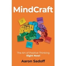 (영문도서) MindCraft: The Art of Positive Thinking RIGHT NOW! Paperback, Manuscripts LLC, English, 9798889262527