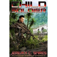 Child Soldier Paperback, Independently Published, English, 9798596052701