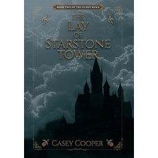 (英文圖書)The Lay of Starstone Tower: Book two in The Glory Road series 精裝版, Winterwood Projects LLC, 英文