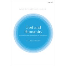 (英文圖書)God and Humanity: Herman Bavinck and Theological Anthropology 平裝版, T&T Clark, 英文