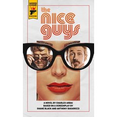 (영문도서) The Nice Guys: The Official Movie Novelization Mass Market Paperbound, Hard Case Crime, English, 9781785652578