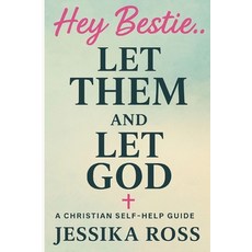 (영문도서)Dear Bestie...Let Them and Let God Paperback, Independently Published, English, 9798296581341