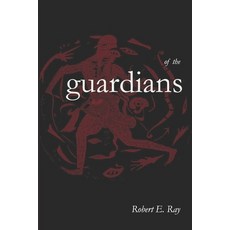 (英文圖書)of the guardians 平裝版, R.E. Ray, 英文