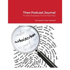 (영문도서) Thee Podcast Journal Paperback, Lulu.com, English, 9781716025006