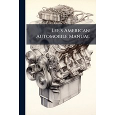 (英文圖書)Lee's American Automobile Manual 平裝版, Nabu Press, 英文