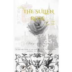 (英文圖書)The Sullen Rose: The Story of the Fallen Crown of Spain 平裝版, Independently Published, 英文