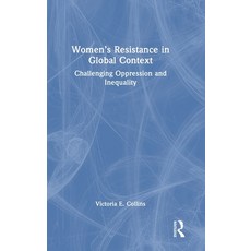 (英文圖書)Women's Resistance in Global Context: Challenging Oppression and Inequality 精裝版, Routledge, 英文