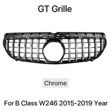 메르세데스 B 클래스 W246 2012-2019 프론트 범퍼 레이싱 그릴 B180 용 GT 파나메리카나 다이아몬드 블랙, 07 GT Chrome 15-19