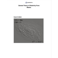 (영문도서)General Theory of Relativity From Basics Paperback, Publishdrive, English, 9798999590909