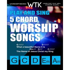 5-코드 예배 노래를 연주하고 부르기: 기타와 피아노를 위해 워브더킹의 연주와 노래, 기본