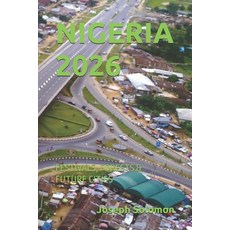 (外文書)Nigeria 2026: Festivals Forests & Future Cities Paperback, Independently Published, English