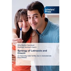 (영문도서)Synergy of Letrozole and Crocin Paperback, Scholars' Press, English, 9786200696953