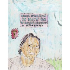 (영문도서)THIS PERSON IS NOT IN THESE COMICS - Issue 3 Paperback, Ocean Vertes, English, 9781918153231