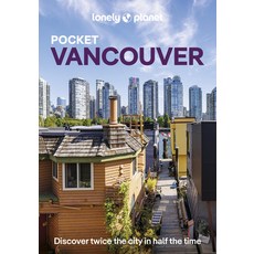 (영문도서)Lonely Planet Pocket Vancouver Paperback, Lonely Planet, English, 9781838699260