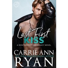 (영문도서) Last First Kiss Paperback, Carrie Ann Ryan, English, 9781636953298