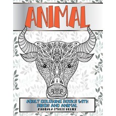 Animal Mandala Stress Relief - Adult Coloring Books with Birds and Animal Paperback, Independently Published