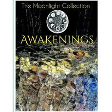(영문도서)The Moonlight Collection of Awakenings Paperback, Independently Published, English, 9781096699668