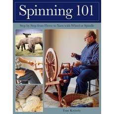 Spinning 101: Step by Step from Fleece to Yarn with Wheel or Spindle Paperback, Stackpole Books, English, 9780811739153