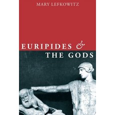 (영문도서) Euripides and the Gods Hardcover, Oxford University Press, USA, English, 9780199752058