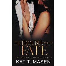 (영문도서) The Trouble With Fate Paperback, Independently Published, English, 9798435197358