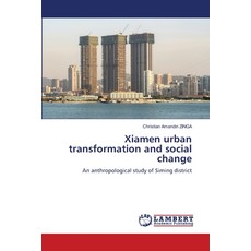 (英文圖書)Xiamen urban transformation and social change 平裝版, LAP Lambert Academic Publis..., 英文