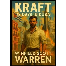 (英文圖書)Kraft: 13 Days in Cuba 平裝版, Independently Published, 英文