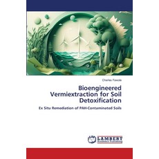 (영문도서)Bioengineered Vermiextraction for Soil Detoxification Paperback, LAP Lambert Academic Publis..., English, 9786208225360