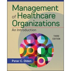 (영문도서) Management of Healthcare Organizations: An Introduction Third Edition Paperback, Gateway to Healthcare Manag..., English, 9781640550438