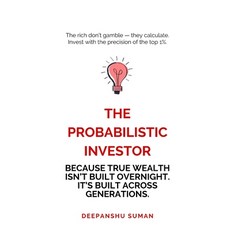 (영문도서)The Probabilistic Investor: Master Timeless Investing Across Generations: Strate... Paperback, Independently Published, English, 9798265867346