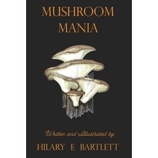 (영문도서) Mushroom Mania Paperback, North Country Press, English, 9781943424818