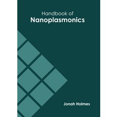 (영문도서) Handbook of Nanoplasmonics Hardcover, NY Research Press, English, 9781647253851
