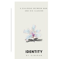 (영문도서)Identity: A dialogue between man and his illusion Paperback, Notion Press, English, 9798901360781