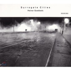 [CD] David Moss 하이너 괴벨스: 대체된 도시들 (Heiner Goebbels: Surrogate Cities)