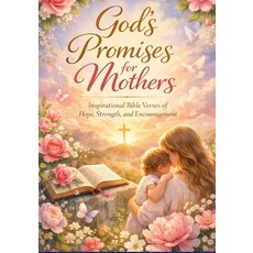 (英文圖書)God's Promises for Mothers: Inspirational Bible Verses of Hope Strength and En... 平裝版, Independently Published, 英文
