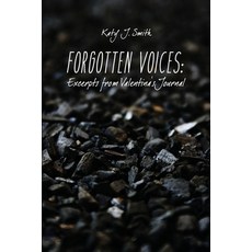 (영문도서) Forgotten Voices: Excerpts from Valentina's Journal Paperback, Rosedog Books, English, 9798891278219
