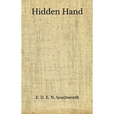Hidden Hand: (Aberdeen Classics Collection) Paperback, Independently Published