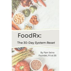 (영문도서)FoodRx: The 30-Day System Reset Paperback, Independently Published, English, 9798180915474