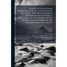 (英文圖書)Report of the Second Norwegian Arctic Expedition in the "Fram" 1898-1902. Publi... 平裝版, Nabu Press, 英文