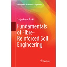 (영문도서) Fundamentals of Fibre-Reinforced Soil Engineering Paperback, Springer, English, 9789811097782