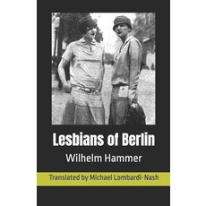 (영문도서)Lesbians of Berlin Paperback, Independently Published, English, 9798292668022