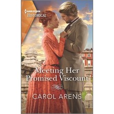 (영문도서) Meeting Her Promised Viscount Mass Market Paperbound, Harlequin Special Releases, English, 9781335723758