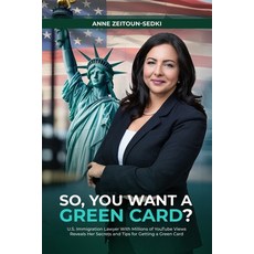 (영문도서)So You Want a Green Card? Paperback, Hemingway Publishers, English, 9781969252693