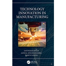 (영문도서) Technology Innovation in Manufacturing Hardcover, CRC Press, English, 9781032210278