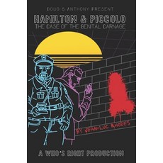 (영문도서)Hamilton And Piccolo: The Case Of The Genital Carnage Paperback, Independently Published, English, 9798297297265