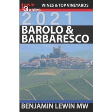 Barolo and Barbaresco:, Independently Published