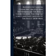 (영문도서)Reports Of Cases In Chancery Argued And Determined In The Rolls Court During Th... Hardcover, Hutson Street Press, English, 9781024766721