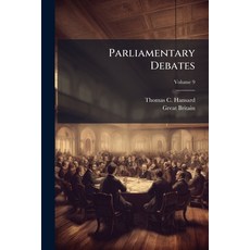 (英文圖書)Parliamentary Debates: Official Report: ... Session Of The ... Parliament Of The... 平裝版, Nabu Press, 英文